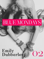 Blue mondays. Vol. 2