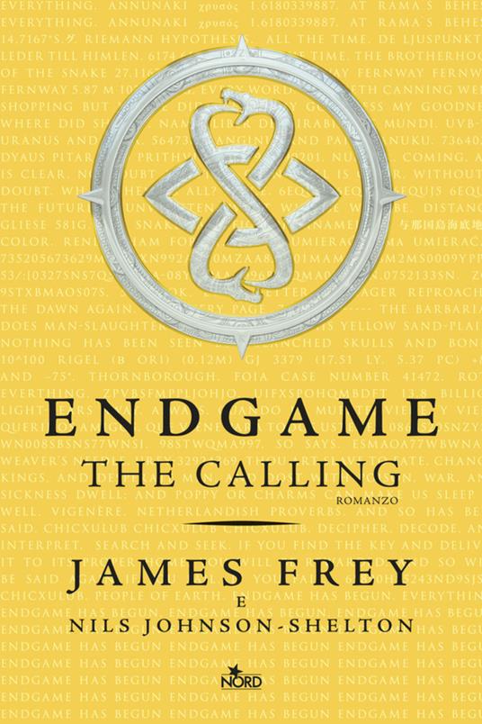 The calling. Endgame - James Frey,Nils Johnson-Shelton,Ilaria Katerinov - ebook