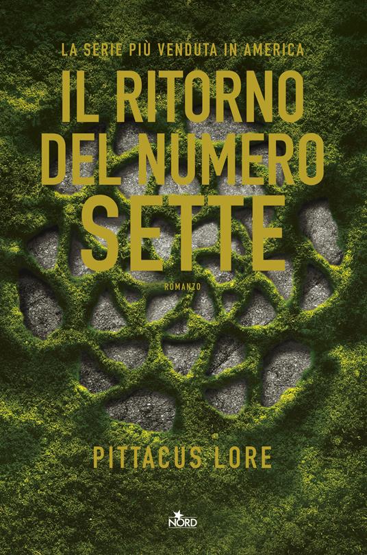 Il ritorno del numero sette - Pittacus Lore - copertina