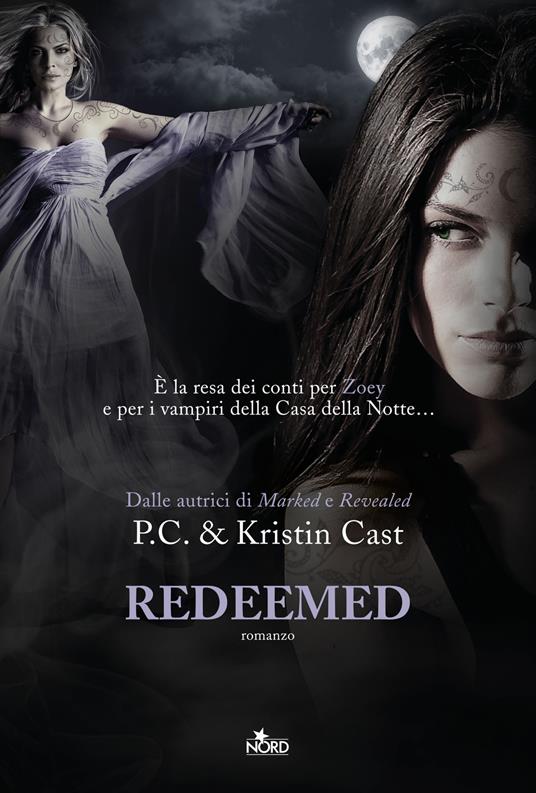 Redeemed. La casa della notte - P. C. Cast,Kristin Cast - copertina