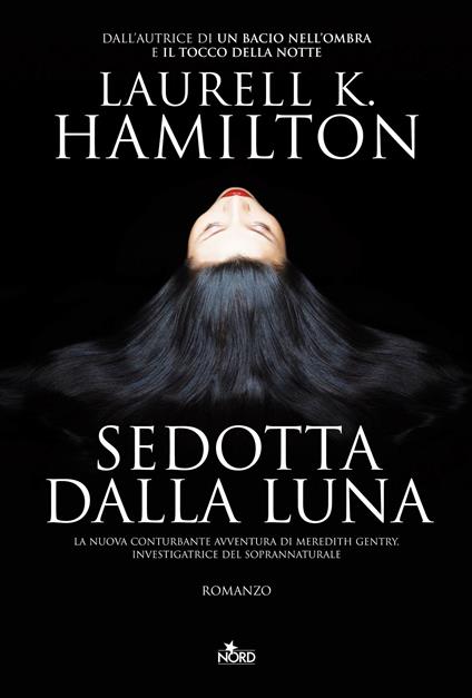 Sedotta dalla luna - Laurell K. Hamilton,Gianluigi Zuddas - ebook