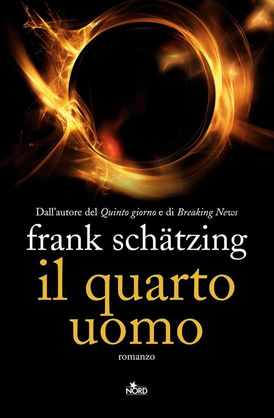 Il quarto uomo - Frank Schätzing,Lucia Ferrantini - ebook
