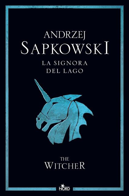 La signora del lago. The Witcher. Vol. 7 - Andrzej Sapkowski,Raffaella Belletti - ebook