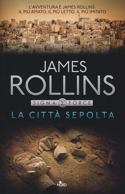 La città sepolta - James Rollins - copertina