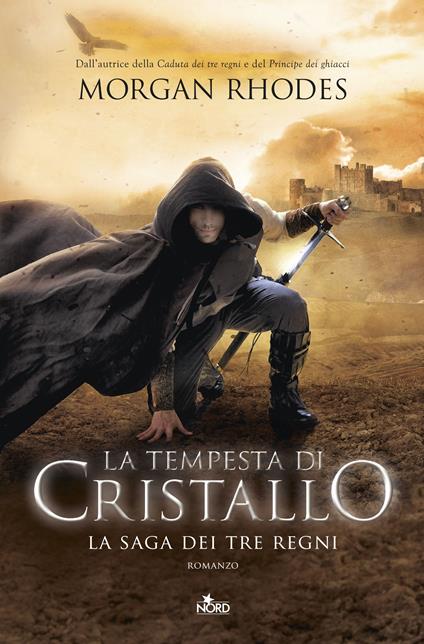 La tempesta di cristallo. La saga dei tre regni - Morgan Rhodes - copertina
