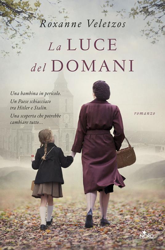 La luce del domani - Roxanne Veletzos - copertina