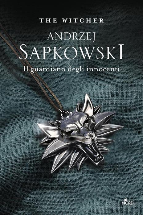 Il guardiano degli innocenti. The Witcher. Vol. 1 - Andrzej Sapkowski - 3