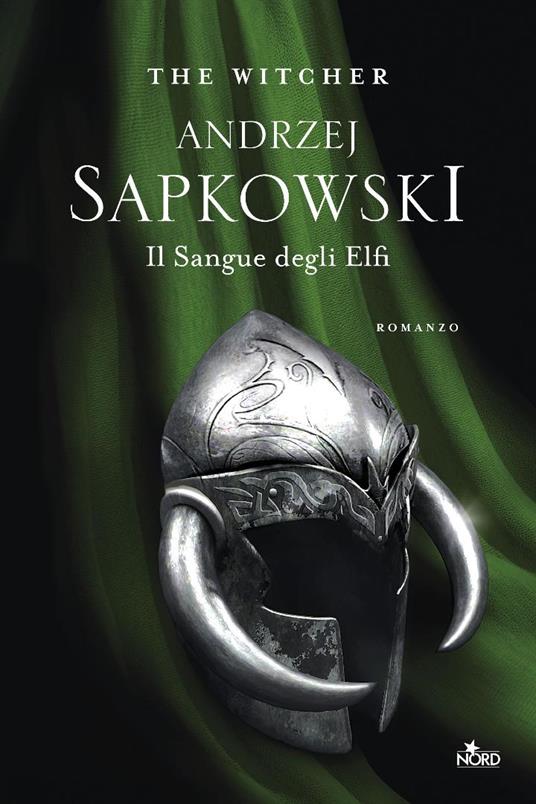 Il sangue degli elfi. The Witcher. Vol. 3 - Andrzej Sapkowski - 3