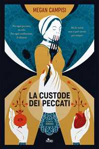 Libro La custode dei peccati Megan Campisi