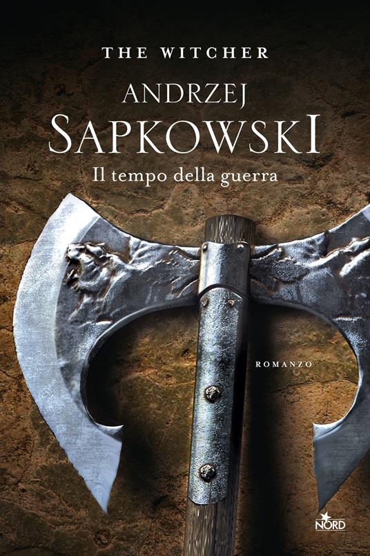 Il tempo della guerra. The Witcher. Vol. 4 - Andrzej Sapkowski - copertina
