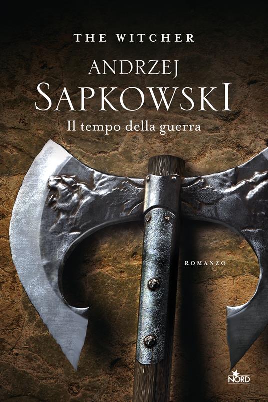 Il tempo della guerra. The Witcher. Vol. 4 - Andrzej Sapkowski