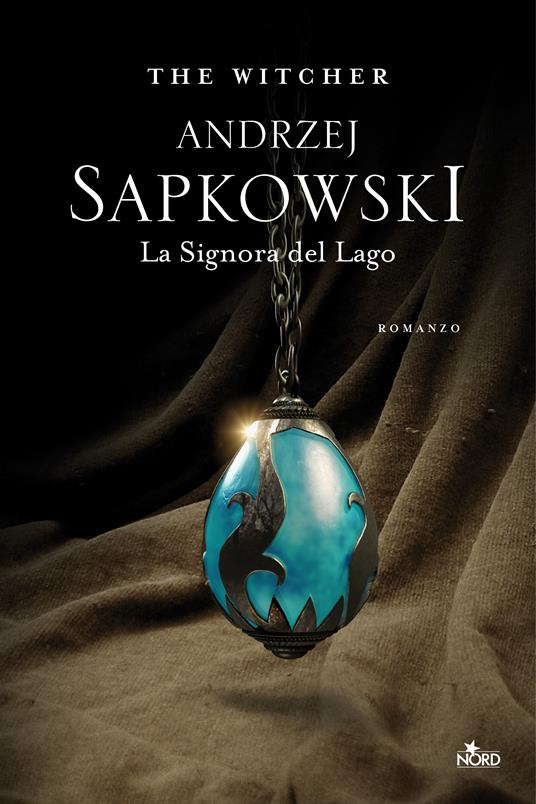 La signora del lago. The Witcher. Vol. 7 - Andrzej Sapkowski - 2