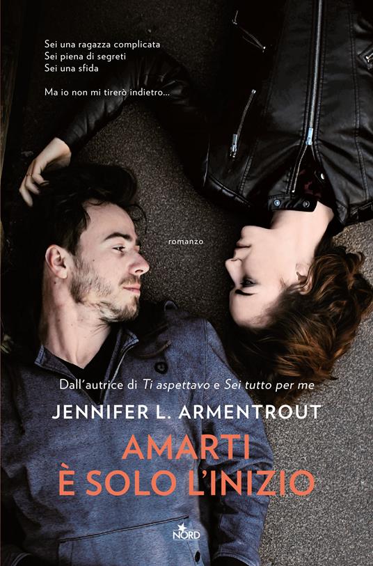 Amarti è solo l'inizio - Jennifer L. Armentrout - copertina