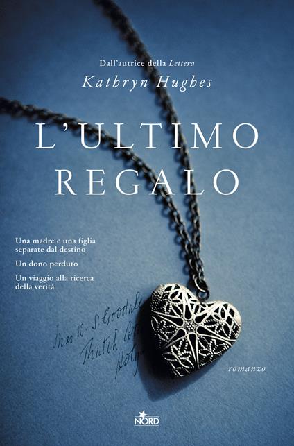 L' ultimo regalo - Kathryn Hughes,Maria Olivia Crosio - ebook