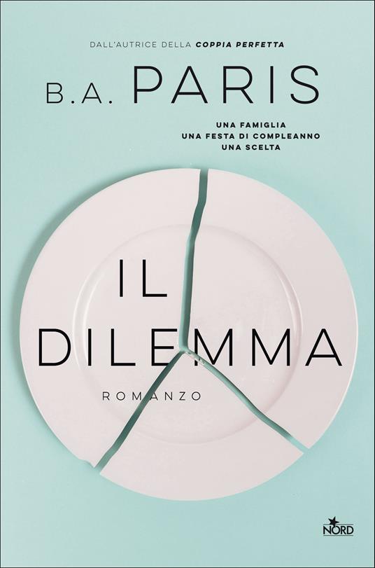 Il dilemma - B. A. Paris - copertina