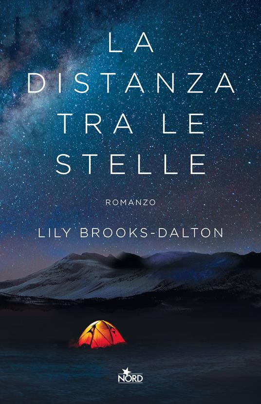 La distanza tra le stelle - Lily Brooks-Dalton - copertina