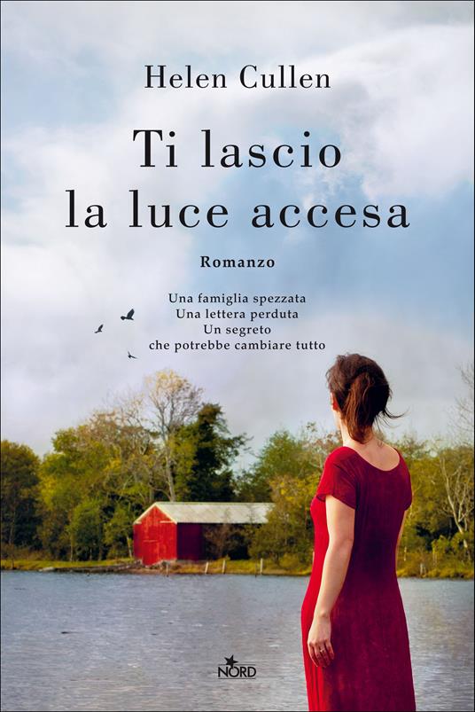 Ti lascio la luce accesa - Helen Cullen,Elisa Banfi - ebook