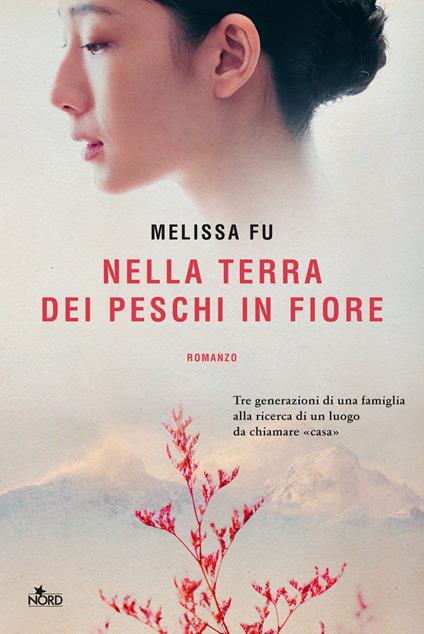 Nella terra dei peschi in fiore - Melissa Fu - copertina