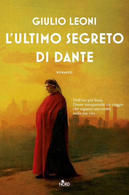 L' ultimo segreto di Dante - Giulio Leoni - ebook