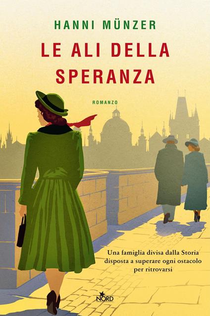 Le ali della speranza - Hanni Münzer,Federica Garlaschelli - ebook
