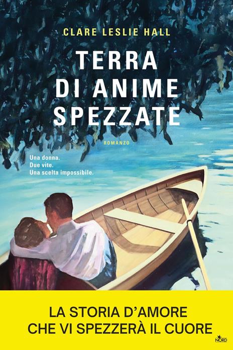 Terra di anime spezzate - Clare Leslie Hall - copertina