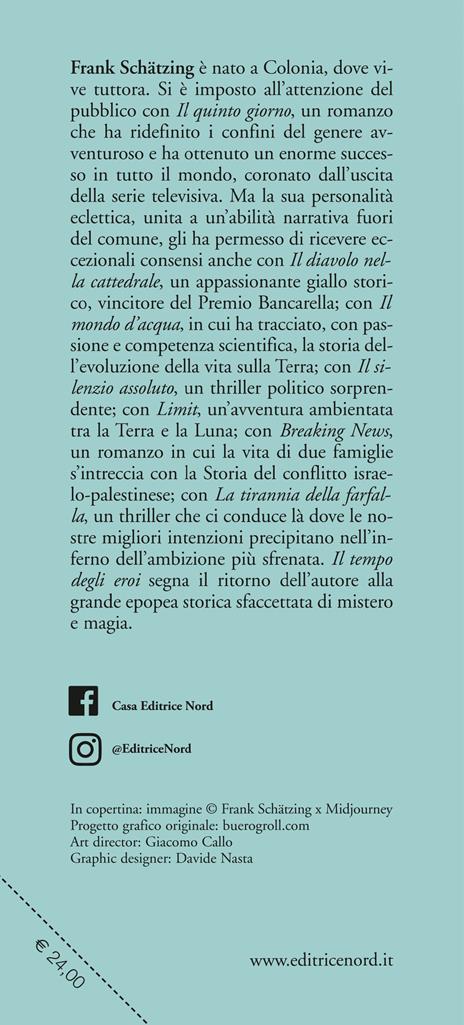Il tempo degli eroi - Frank Schätzing - 3