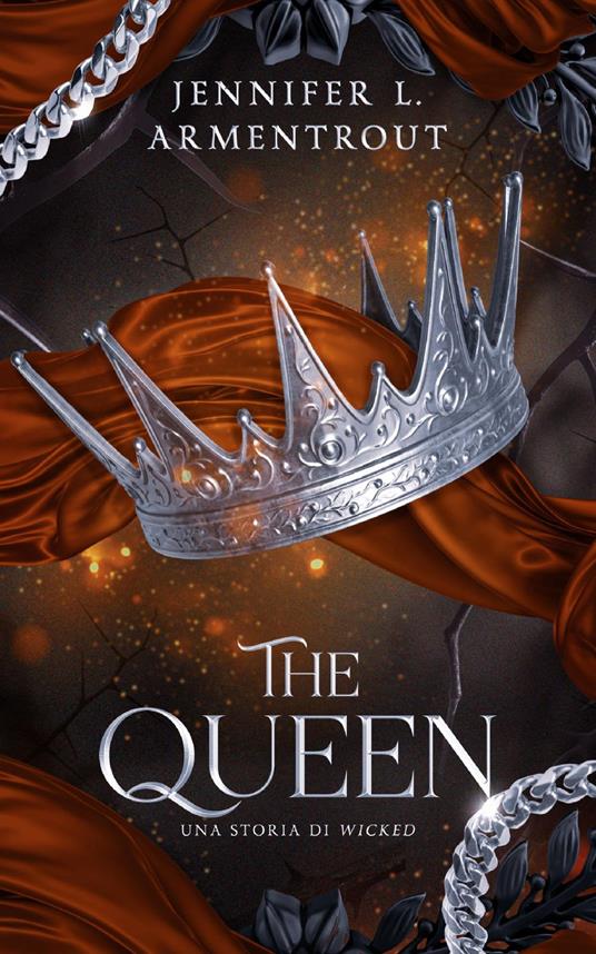 The Queen. Una storia di Wicked - Jennifer L. Armentrout,Anna Ricci - ebook