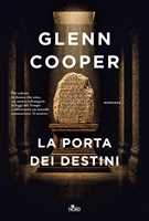 Libro La porta dei destini Glenn Cooper