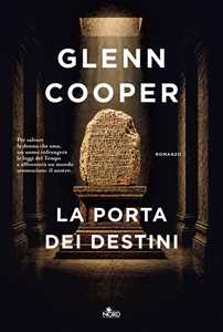 Libro La porta dei destini Glenn Cooper