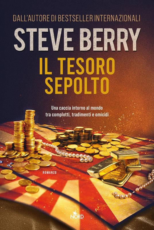 Il tesoro sepolto - Steve Berry,Alessandro Storti - ebook