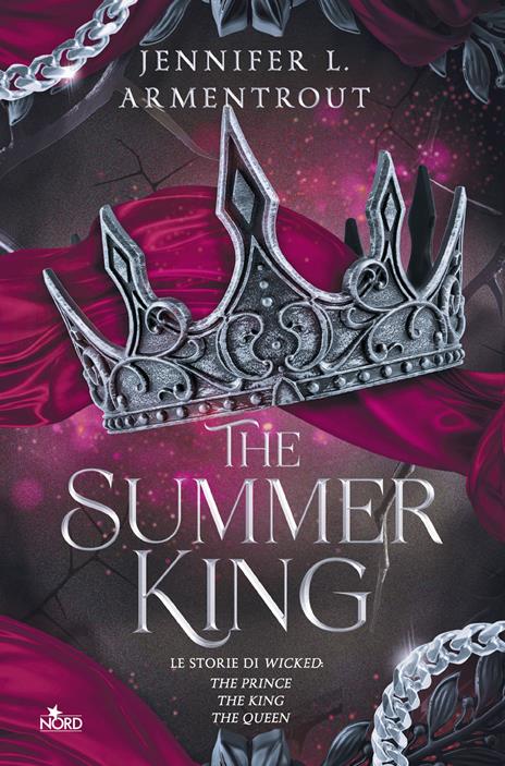 The Summer King. Le storie di Wicked: The Prince-The King-The Queen - Jennifer L. Armentrout - copertina
