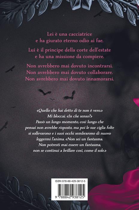 The Summer King. Le storie di Wicked: The Prince-The King-The Queen - Jennifer L. Armentrout - 4