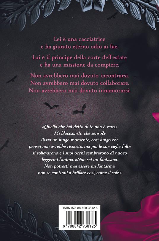The Summer King. Le storie di Wicked: The Prince-The King-The Queen - Jennifer L. Armentrout - 4