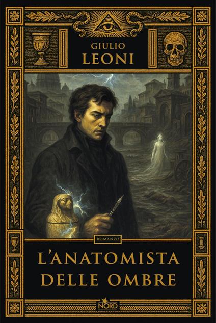 L' anatomista delle ombre - Giulio Leoni - ebook