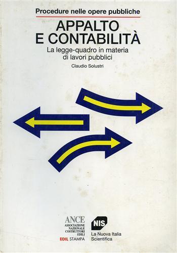 Procedure nelle opere pubbliche. Appalto e contabilità. La legge-quadro in materia di lavori pubblici - Claudio Solustri - copertina