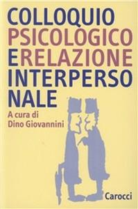 Libro Colloquio psicologico e relazione interpersonale 