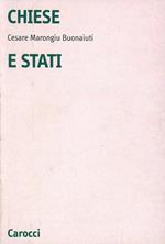 Chiese e Stati. Dall'età dell'illuminismo alla prima guerra mondiale