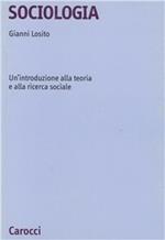 Sociologia. Un'introduzione alla teoria e alla ricerca sociale