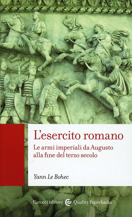 L'esercito romano - Yann Le Bohec - copertina