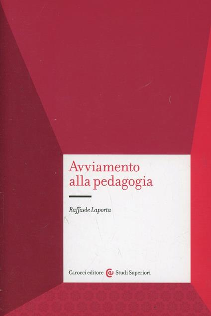 Avviamento alla pedagogia - Raffaele La Porta - copertina