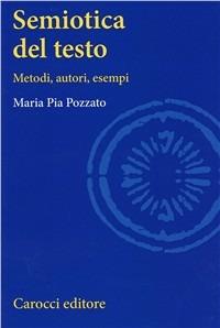 Semiotica del testo - M. Pia Pozzato - copertina
