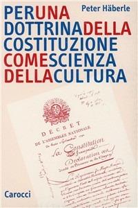 Per una dottrina della costituzione come scienza della cultura - Peter Häberle - copertina