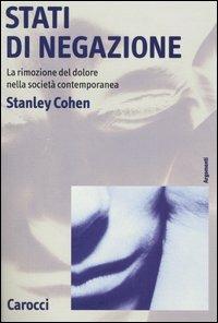 Stati di negazione. La rimozione del dolore nella società contemporanea - Stanley Cohen - copertina