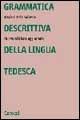 Grammatica descrittiva della lingua tedesca