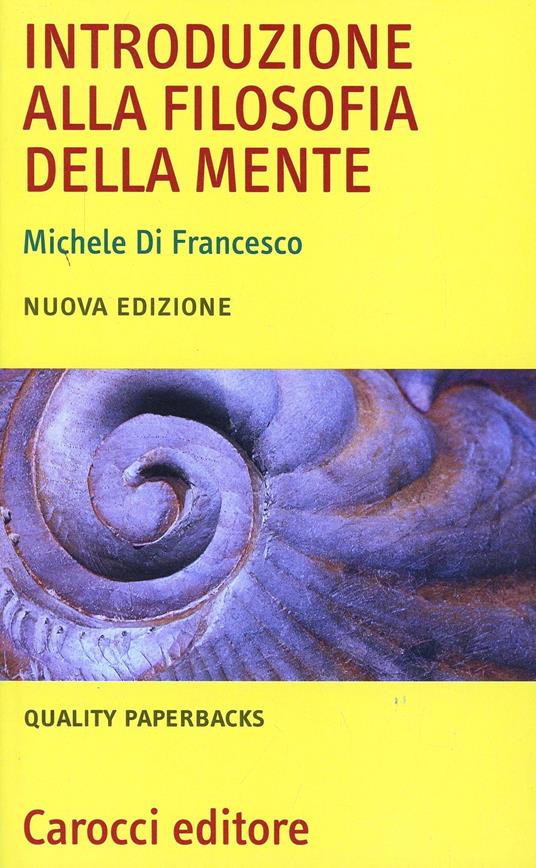 Introduzione alla filosofia della mente - Michele Di Francesco - copertina