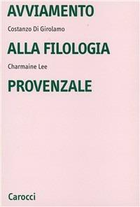 Avviamento alla filosofia provenzale - Costanzo Di Girolamo,Charmaine Lee - copertina