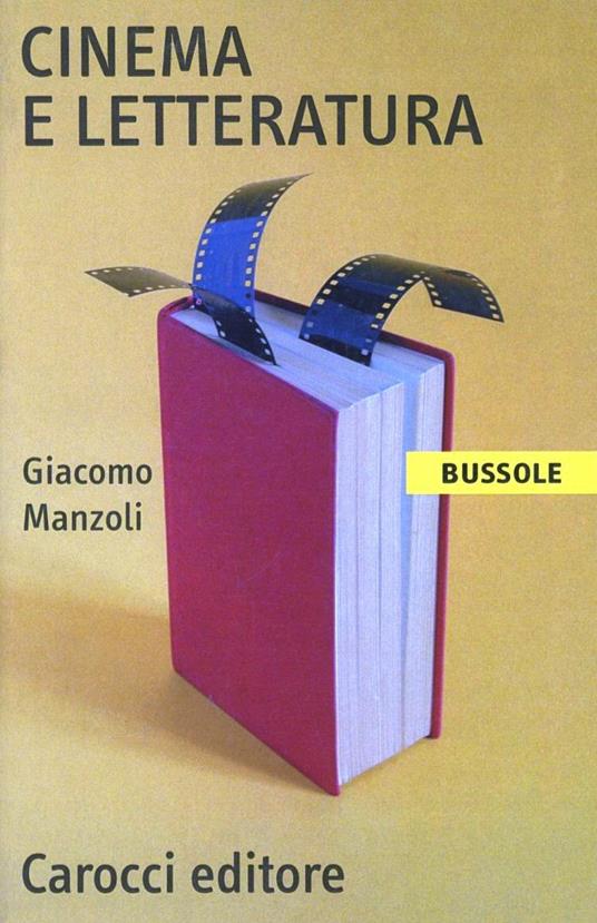 Cinema e letteratura - Giacomo Manzoli - copertina