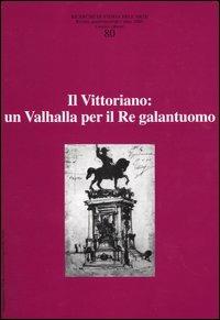 Ricerche di storia dell'arte. Vol. 80: Il Vittoriano: un Valhalla per il Re galantuomo. - copertina