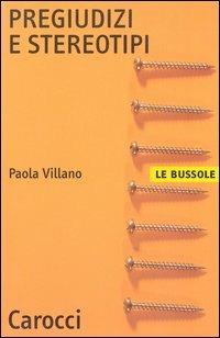 Pregiudizi e stereotipi - Paola Villano - copertina