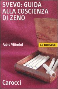 Svevo: guida alla Coscienza di Zeno -  Fabio Vittorini - copertina